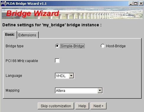2.2. CREATING AN INSTANCE WITH THE BRIDGE WIZARD u Bridge Wizard is an easy to use tool that helps users define their custom bridge interface.