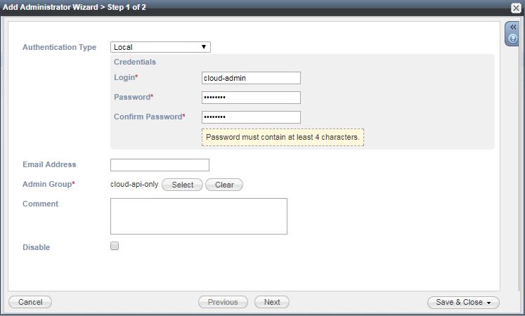 3. In Admin Group option select cloud-api-only. Click on next and save and close to exit. 4.