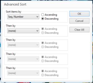 Advanced Sort You can sort the views in up to five levels using Advanced Sort. To achieve this, click the Advanced Sort - button in the toolbar.