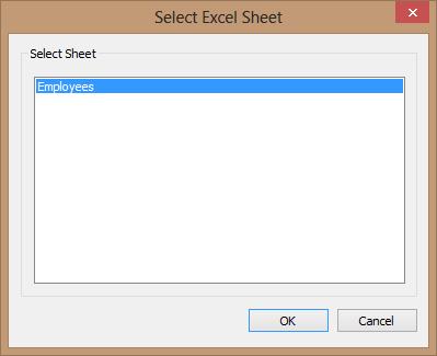 Select Employees from a list of available Excel sheets (the actual selection of sheets is different depending on the specific file): Press OK button to confirm selection. 4.5.