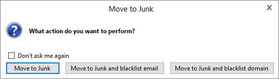 Note: Remember that if you enter the Junk E -mail section there will be Move to Inbox button which works in the same way as the Move to Junk button.