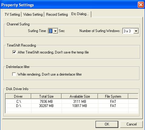 ETC dialog Channel surfing TimeShift Recording Delenterlace filter Disk Driver Info This set the surfing time set in channel and other is how many of number of surfing windows in view screen.