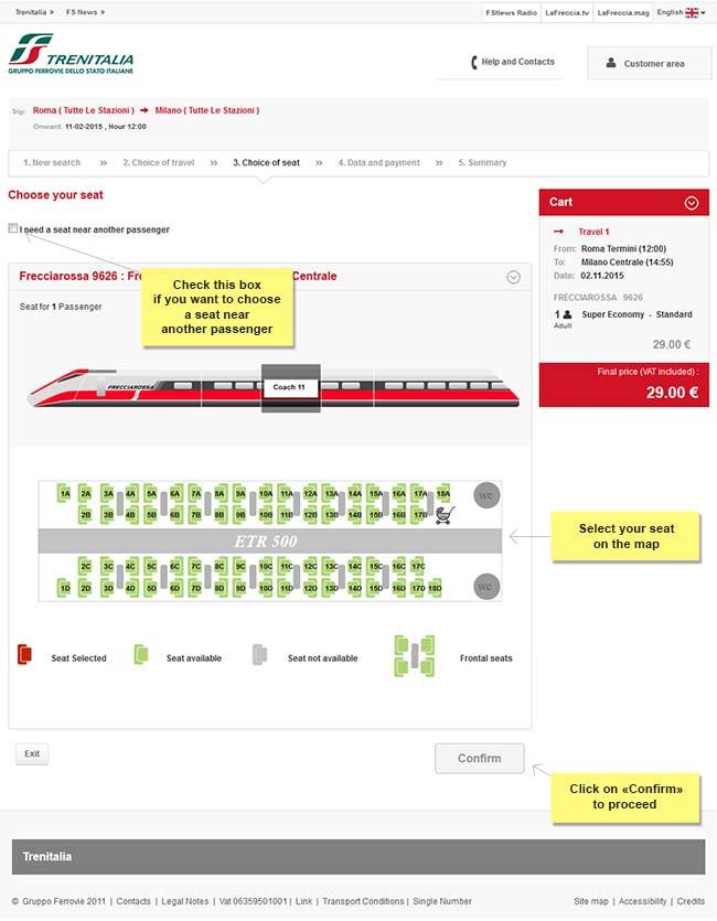 If you have indicated you want to select the seat in the page of "Choose the seat, you can decide whether to travel next to another passenger, of which you will need to indicate carriage and place,
