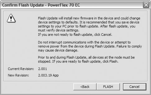 Flash Updates C-5 Figure C.6 Confirm Flash Update Warning Screen 8. Click FLASH to start the flash update (Figure C.7). If an advisory dialog box appears, follow the instructions.