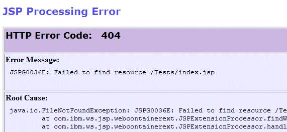 Figure 4 HTTP 404 JSP error, JSPG0036E Figure 5 shows a JSP error with an "SRVE0190E: File not found message.