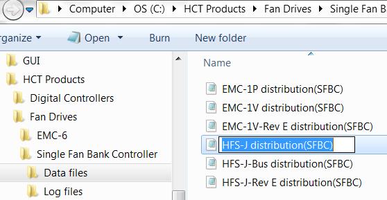 Launch the Single Fan Bank Controller GUI 3. File Save data file 4. Load the HFS-J distribution (SFBC) data file in C:\HCT Products\Fan Drives\Single Fan Bank Controller\Data files 5.