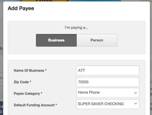 Bill Pay Add Payee Add Payees Select New Payee to provide information about a business or person you want to pay. Add a Business Payee Add a business payee if you are paying a business.