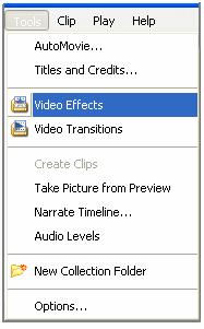 Adding Effects 1. Click Tools and select Video Effects. 2.