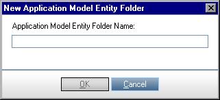 Chapter 4 Working with the Application Model Module To add a folder: 1 In the application model tree, select a folder and click the New Folder button, or select Application Entities > New Folder.
