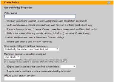 Leostream Connection Broker Administrator s Guide 1. Go to the > Users > Policies page. 2. Click Create Policy. The Create Policy form opens. 3.
