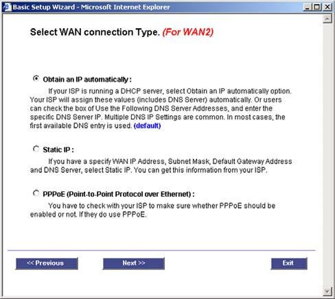 6. The next screen, Figure 6-57, is for selecting the WAN (or Internet) Connection Type for your WAN2 port when using it as a WAN (or Internet) port.