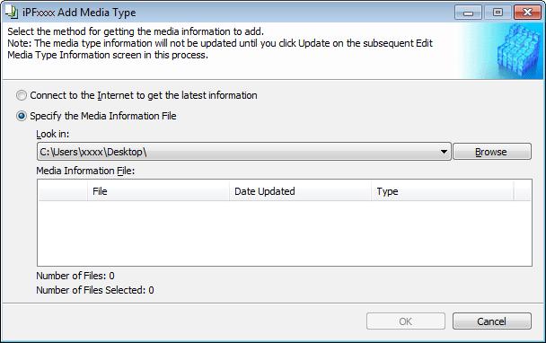(4) Select Specify the Media Information File in the Add Media Type dialog box, and then click the Browse