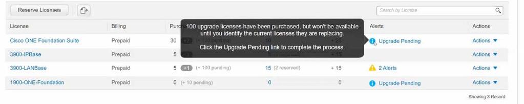Inventory License Upgrade 3 You will see an informational message for the licenses pending upgrade.