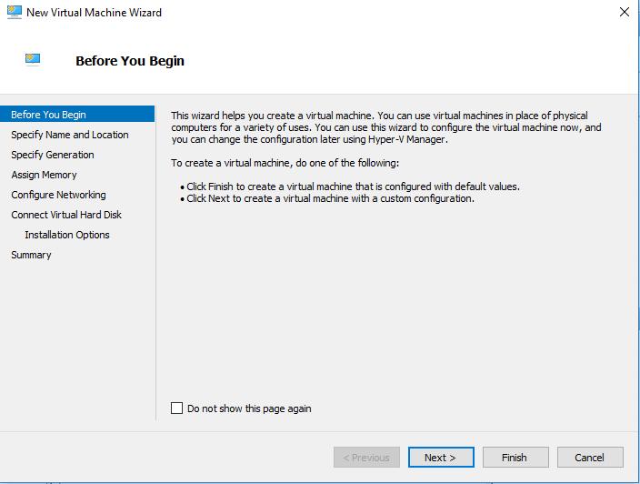 In Hyper-V Manager, click Action > New > Virtual Machine to bring up the New Virtual Machine Wizard.