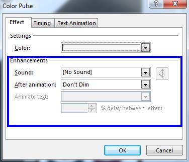 5. Under the Enhancements section, you can add sound and set the object to not dim after the animation.