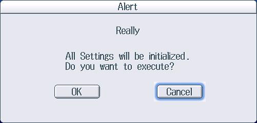 Confirmation to Initialize Settings Initializes the settings Note Only initialize the WT1800 if you are sure that it is okay for all of