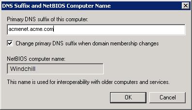 4. Click More to open the DNS Suffix and NetBIOS Computer Name dialog box. 5. Type a fully qualified domain name in the Primary DNS suffix of this computer field, and then click OK. 6.