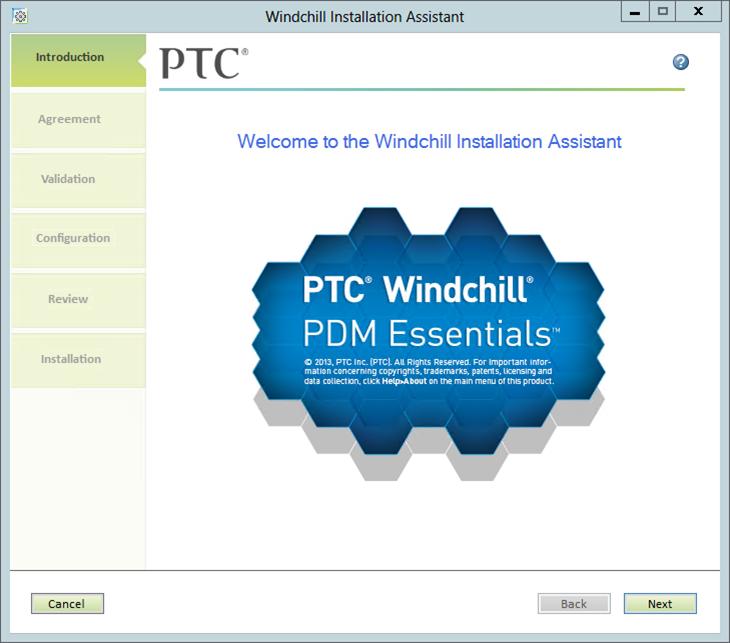 The Windchill Installation Assistant opens on the Introduction page. To continue, click Next. 2.
