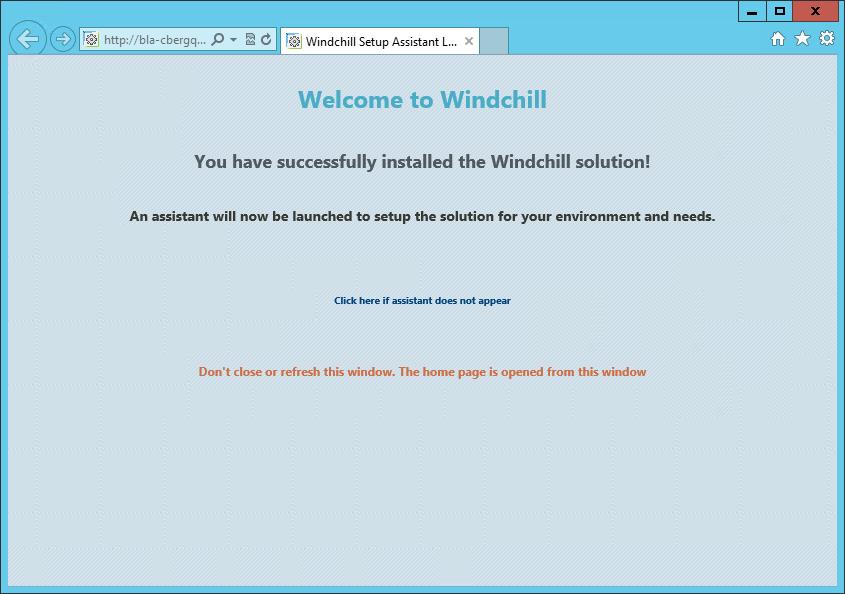 The Windchill Setup Assistant Launcher page opens in your default browser indicating you have successfully installed the Windchill solution.