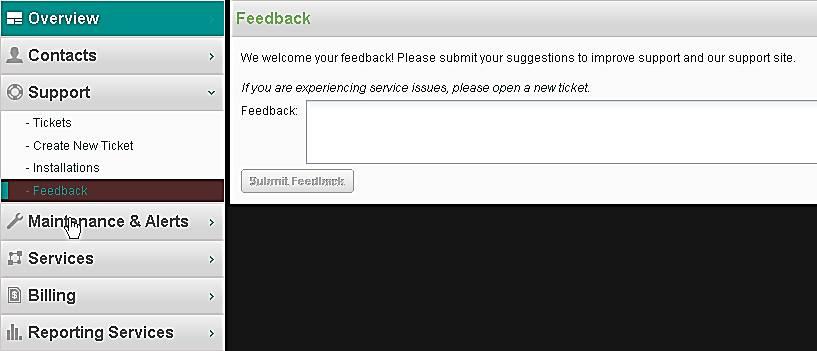 FEEDBACK Providing customer feedback is important because it helps us to understand your support needs and improve our support site.
