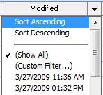 datasheet view From the Actions menu, select Edit in Datasheet View Click the drop down arrow for the Modified column and select Sort Ascending.
