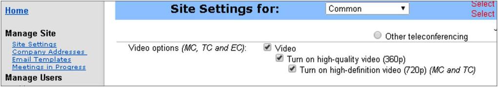 Figure 5. Enabling HQ and HD Video Figure 6 shows the HQ and HD settings available for a user profile. Figure 6. HQ and HD Settings Figure 7 illustrates the settings available for meeting scheduling.