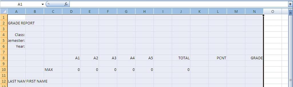 Lesson 4: Introduction to the Excel Spreadsheet Type FIRST NAME, then click the Accept button ( ) and press Ctrl-s again to save your work so far Entering "dummy" scores For the Gradebook Template