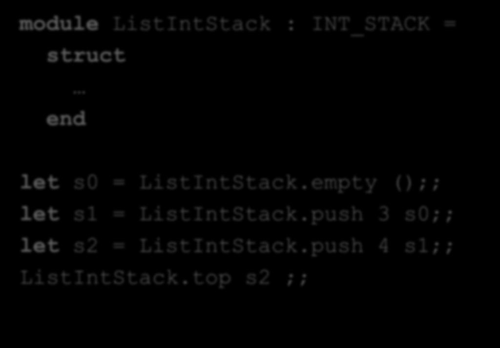 An Example Client module ListIntStack :
