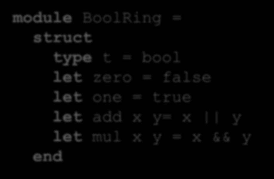 x && y module FloatRing = struct type t = float let