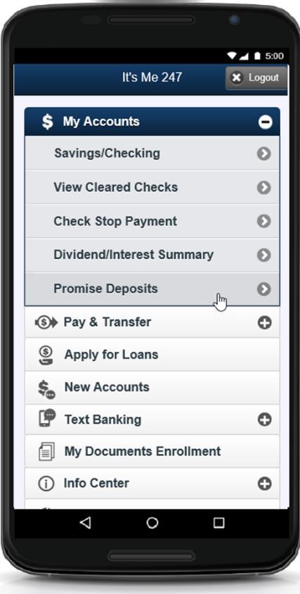 Promise Deposits Promise Deposits are an It s Me 247 honor system feature that allows members to make remote deposits of checks via online and mobile web banking tools.
