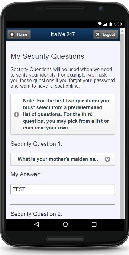 Security Question Answers The member selects Security Question Answers in the Info Center section to update the answers to their security questions and also to select