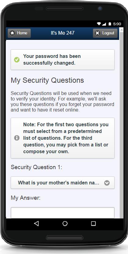 The member enters answers to three security questions. For the third question, the member is given the option to compose their own question.
