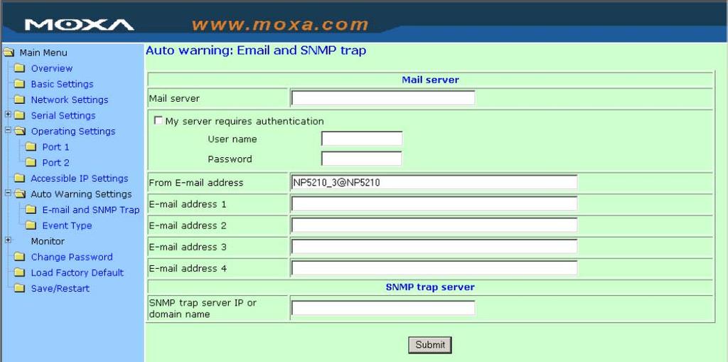 Web Console Configuration Auto Warning Settings Auto warning: Email and SNMP trap Mail Server Mail server IP Address or Domain blank Optional Name User name 1 to 15 characters blank Optional Password