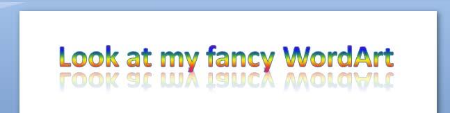 WordArt can be moved by clicking and dragging, just as any other graphic. 5.