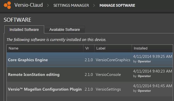 Settings Manager Manage Software The Settings Manager allows you to manage supported Imagine Communications software installations on your Versio system.