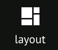 6. You can change the default layout to Grid or List view by selecting the Layout option 7.