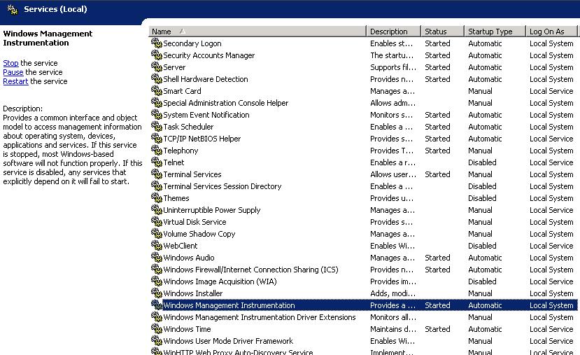 Verify the service Windows Management Instrument (WMI) is in a status of Started and has the Startup Type of Automatic.