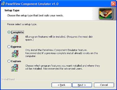 PanelView Component Emulator Appendix C 5. Select the installation type. You can select between Complete, Express, or Custom installation.