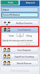 Using the Face Brightener Function Стр. 140 из 396 стр. 5. Drag to select the area you want to correct, then click OK that appears over the image.