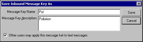 TEXT MESSAGING 15 12. To save your inbound message key, click Save. The Save Inbound Message Key As screen appears. 13.