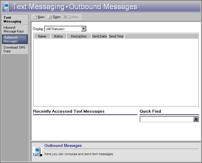 TEXT MESSAGING 19 Compose and Send Outbound Text Messages To send individual constituents outbound text messages, on the Text Messaging page, click Outbound Messages.