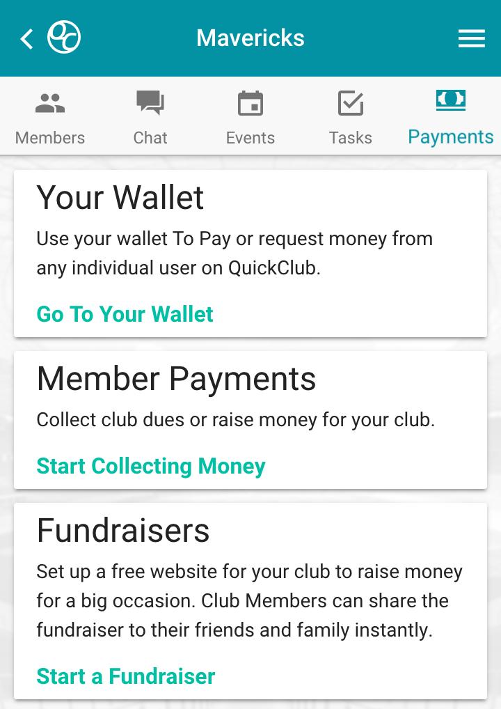 Pay and Collect Money Go to the payments tab to pay or collect money in several ways Your Wallet can be used for adding credit cards and banks to