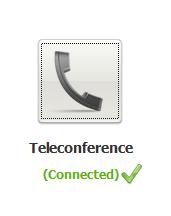 Join Teleconference window: Once you are connected to the teleconference the Teleconference icon on the Quick Start panel will be updated to reflect Connected.