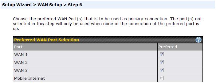 Click on the appropriate check box(es) to select the preferred WAN connection(s).