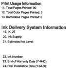 Print Usage Information: Provides the total number of pages printed, as well as the number of borderless pages printed. 3.