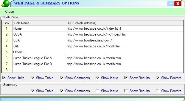 Date: 24-June -11 Page 6 of 15 7 Summary and Web Page Options Opening the Options reveals the following form: Web Page & Summary Options The top section of this form controls the what data is shown