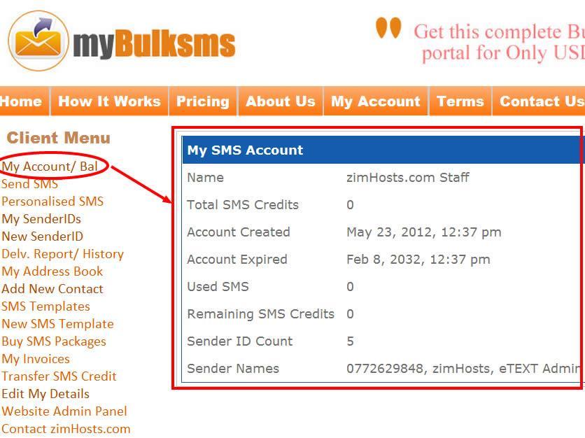 Clicking on My Account/ Balance will show you all your information including name, total SMS bought so far,