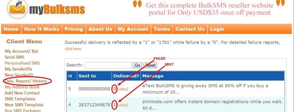 Delivery Report or Sent History shows all your sent & failed msgs as shown