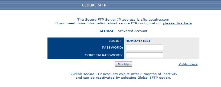 Enter the passwrd yu wish t access the glbal SFTP service. 2. Cnfirm the passwrd entered in step 1. 3.
