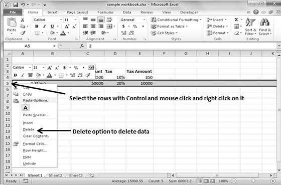 Selective Delete for Rows Select the rows, which you want to delete with Mouse click + Control Key.